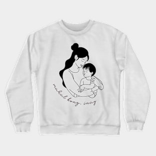 Mahal Kong, Inay Crewneck Sweatshirt